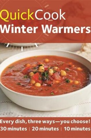 Quick Cook Winter Warmers