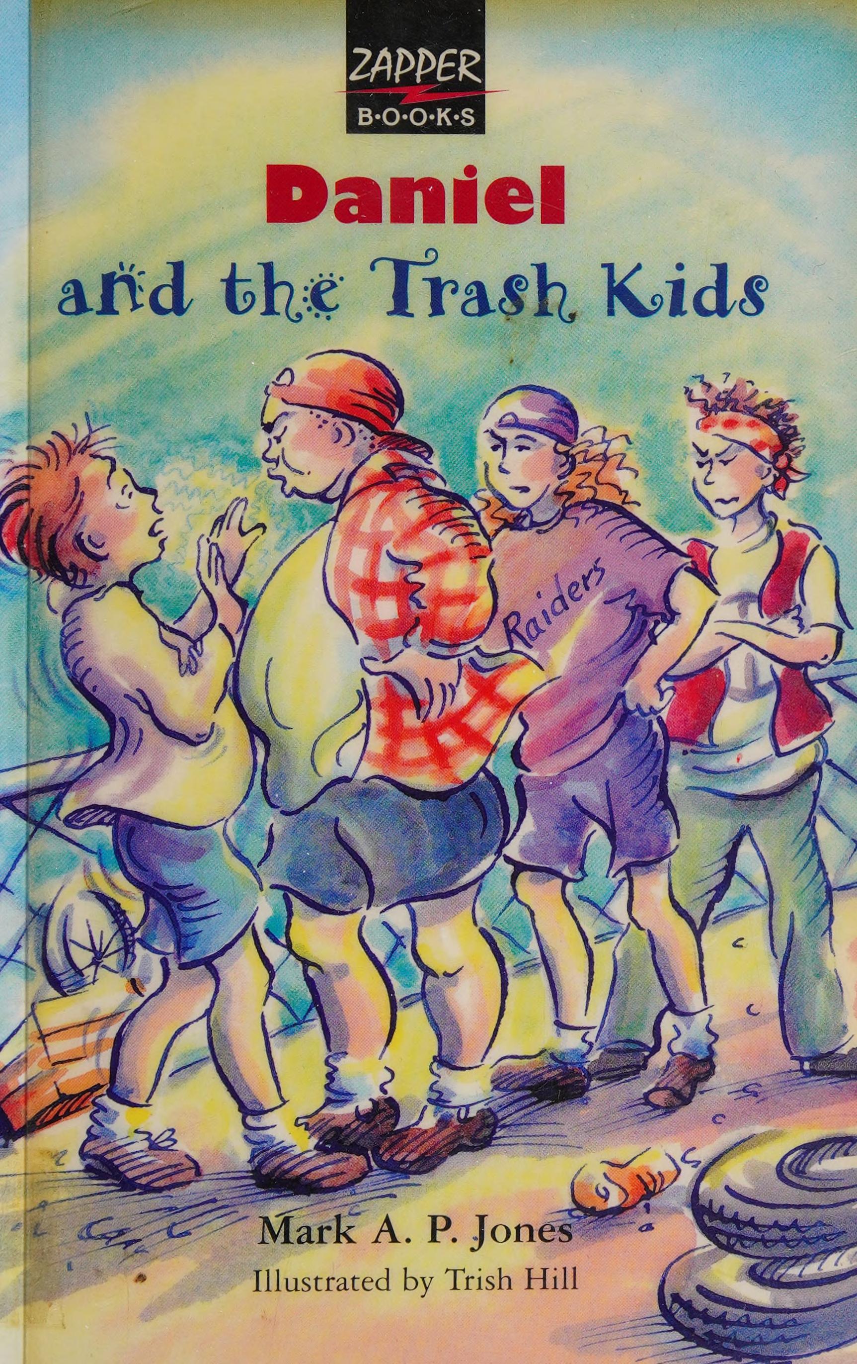 Daniel and the Trash Kids