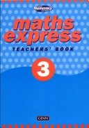 Maths Express Year 3: Teachers' Resource Book (Ginn Numeracy Extras: Maths Express)