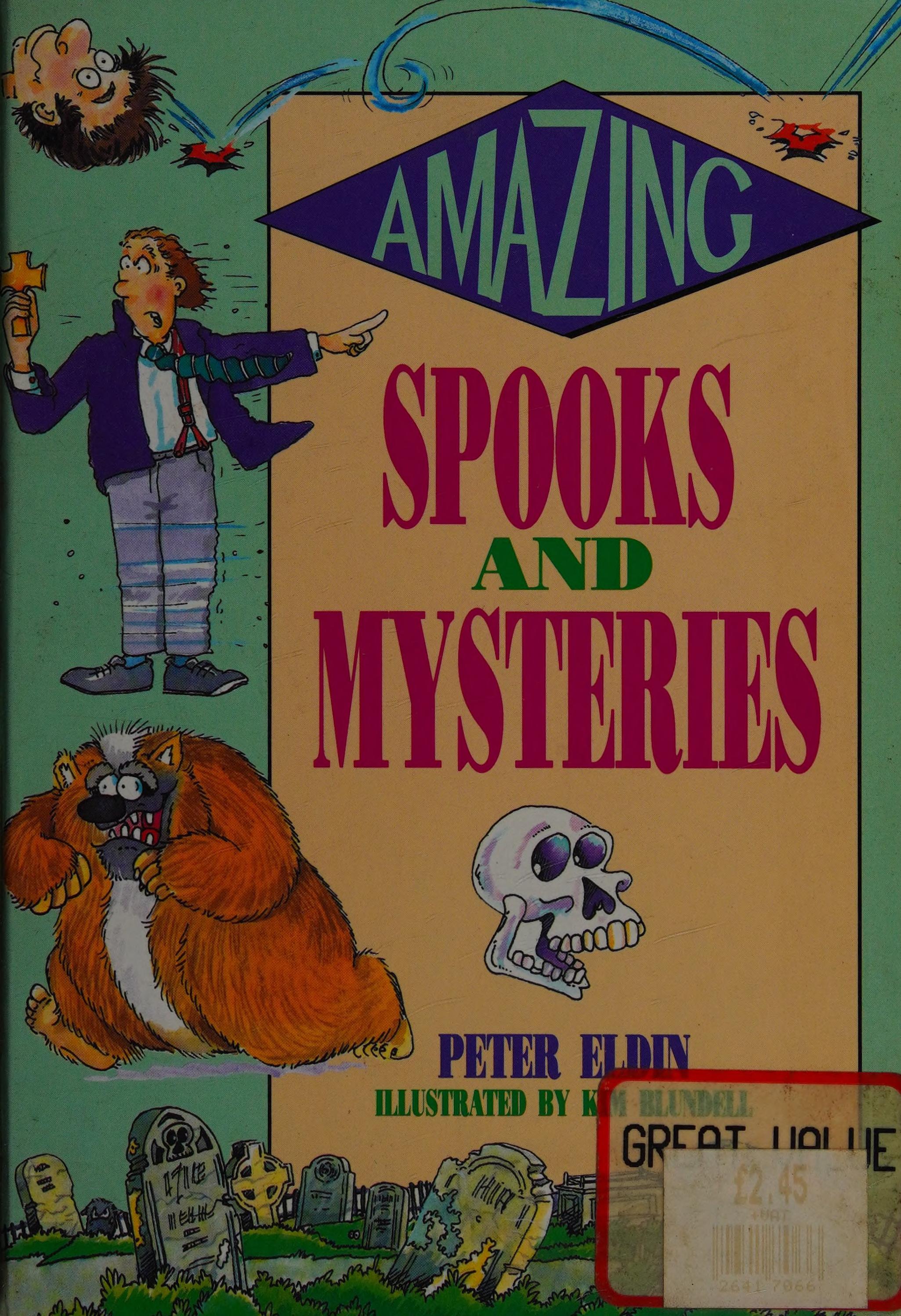 Amazing Spooks And Mysteries