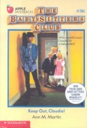 Keep Out, Claudia! by Ann M. Martin, ISBN 9780606018708