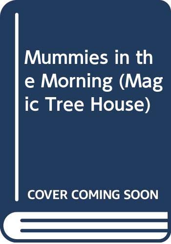 Mummies In The Morning by Mary Pope Osborne and Sal Murdocca, ISBN 9780606059329