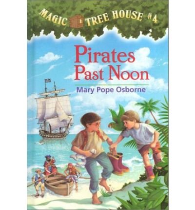 Pirates Past Noon by Mary Pope Osborne, ISBN 9780606070683