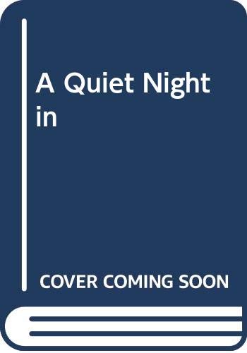 A Quiet Night In