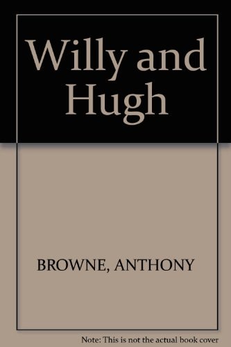 Willy and Hugh