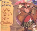 King Bob s New Clothes