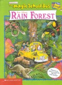 The Magic School Bus in the Rain Forest