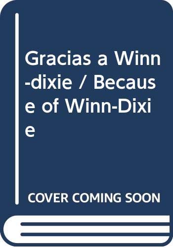Gracias a Winn-Dixie/Because of Winn-Dixie
