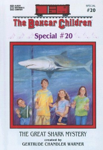 The Great Shark Mystery by Gertrude Chandler Warner, ISBN 9780606293167