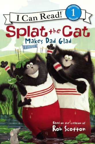 Splat the Cat Makes Dad Glad