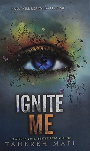 Ignite Me by Tahereh Mafi, ISBN 9780606364645
