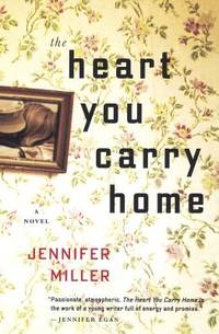 The Heart You Carry Home Turtleback School Library Binding Edition
