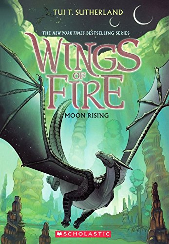Moon Rising (Turtleback School & Library Binding Edition) (Wings Of Fire) by Tui Sutherland, Tui T. Sutherland, and Sutherland, Tui T., ISBN 9780606388153