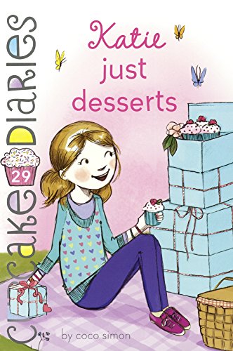 Katie: Just Desserts (Turtleback School & Library Binding Edition) (Cupcake Diaries)