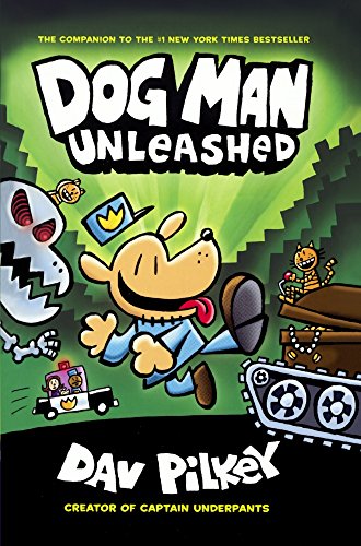 Dog Man Unleashed by Dav Pilkey, ISBN 9780606397094