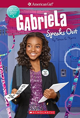 Gabriela Speaks Out (Turtleback School & Library Binding Edition) (American Girl)