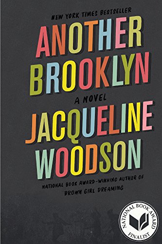 Another Brooklyn by Jacqueline Woodson, ISBN 9780606403603