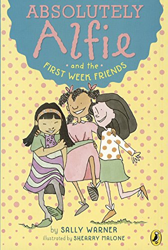 Absolutely Alfie and the First Week Friends