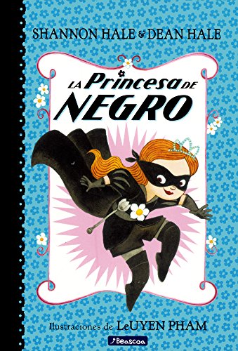 La Princesa de Negro (the Princess in Black) (Turtleback School & Library Binding Edition) (la Princesa de Negro 1
