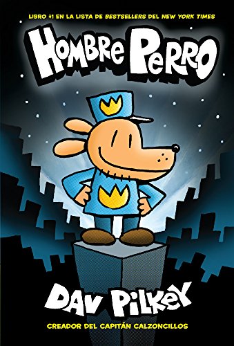 Hombre Perro by Dav Pilkey, ISBN 9780606406826