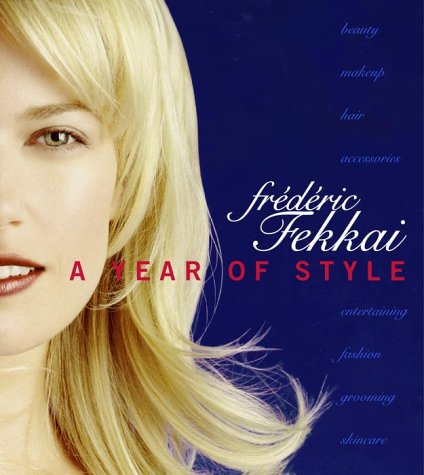 Frederic Fekkai: A Year Of Style