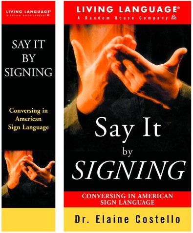 Getting Started in Signing