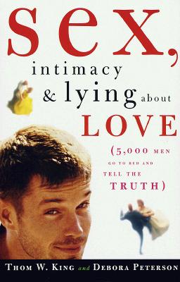 Sex, Intimacy &Amp; Lying About Love
