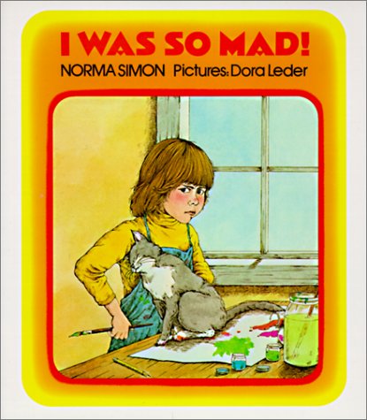 I Was so Mad!