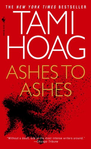 Ashes to Ashes by Tami Hoag, ISBN 9780613277167