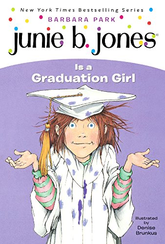 Junie B. Jones Is A Graduation Girl