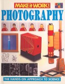 Photography Make It Work Science Paperback Twocan