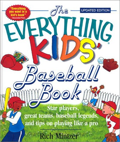 The Everything Kids Baseball Book