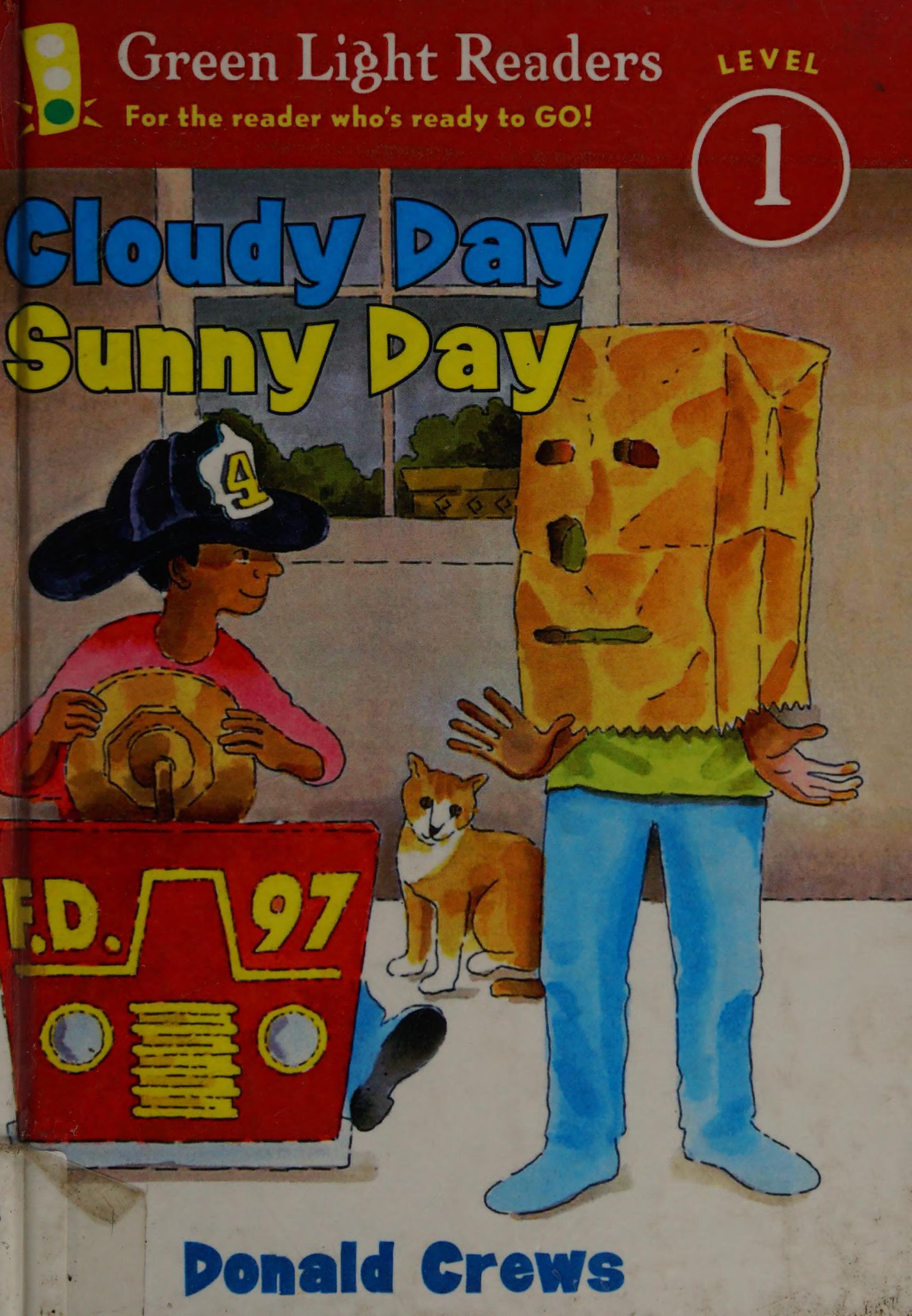 Cloudy Day, Sunny Day