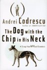 The Dog with the Chip in His Neck