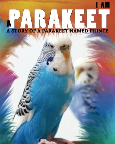 I Am a Parakeet