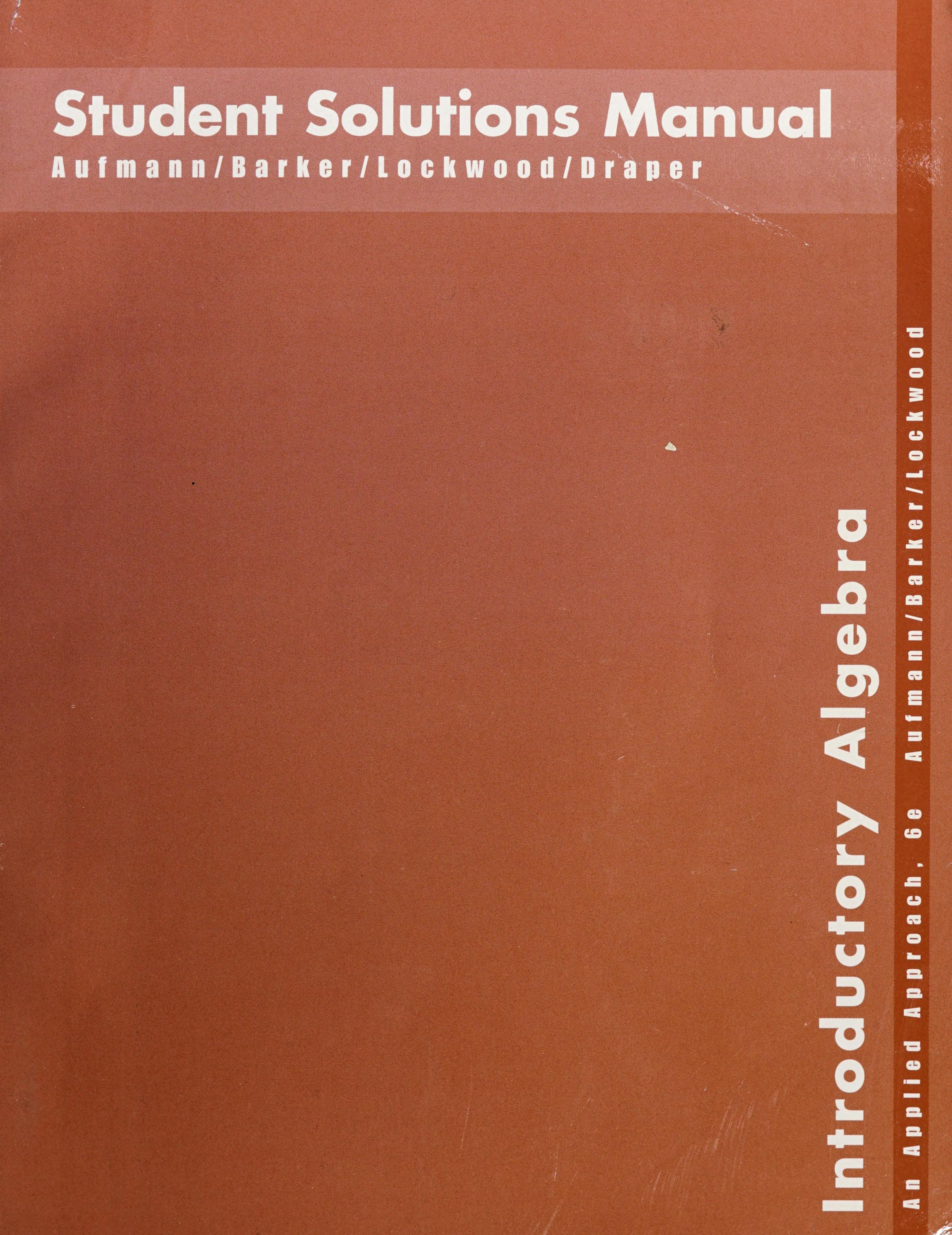 Introduction To Algebra: Student Solutions Manual