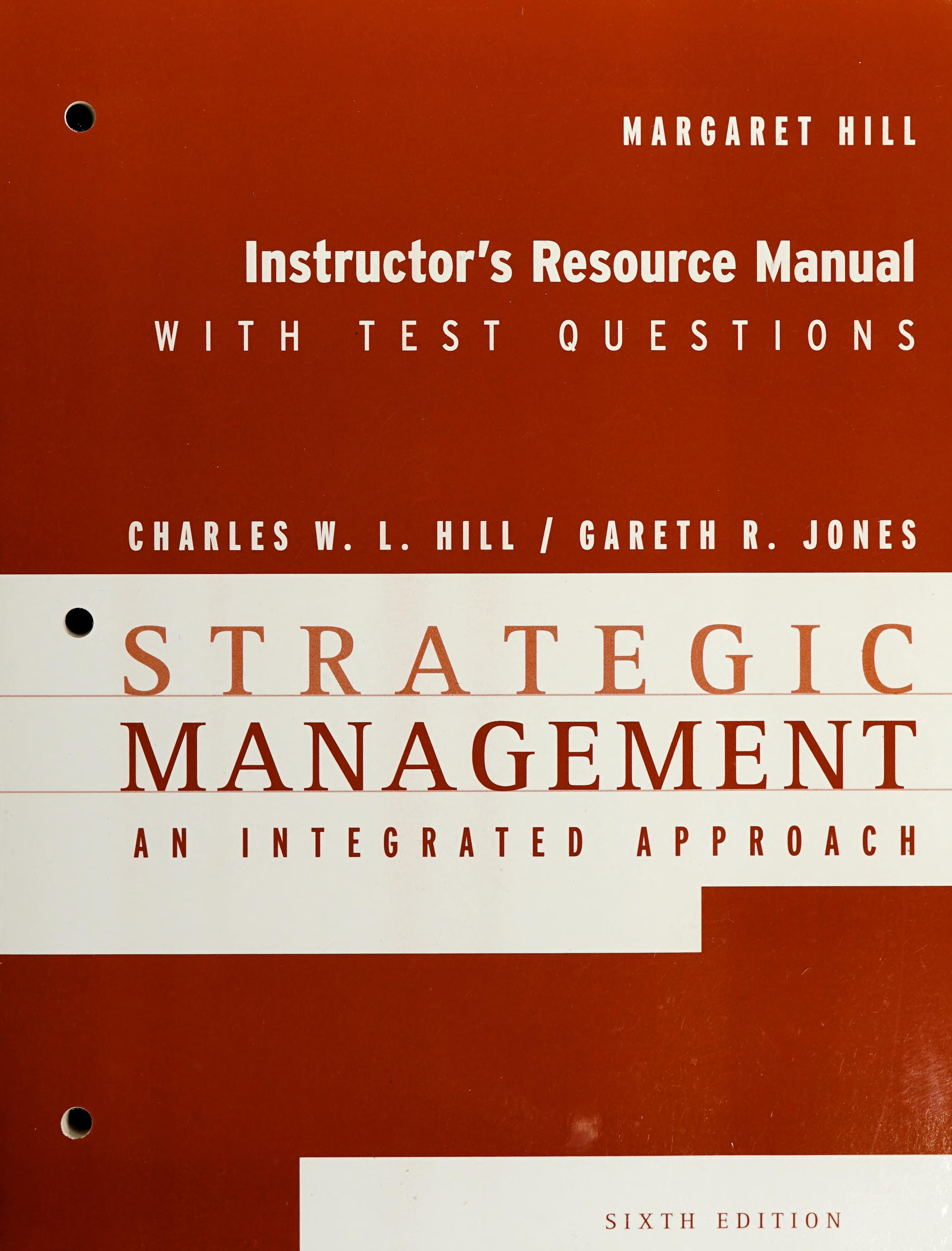 Strategic Management An Integrated Approach Instructor'S Resource Manual With...