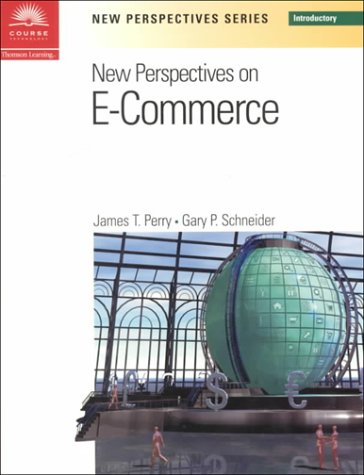 New Perspectives on E Commerce Introductory New Perspectives