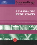 MCSE CoursePrep ExamGuide Exam 70 215
