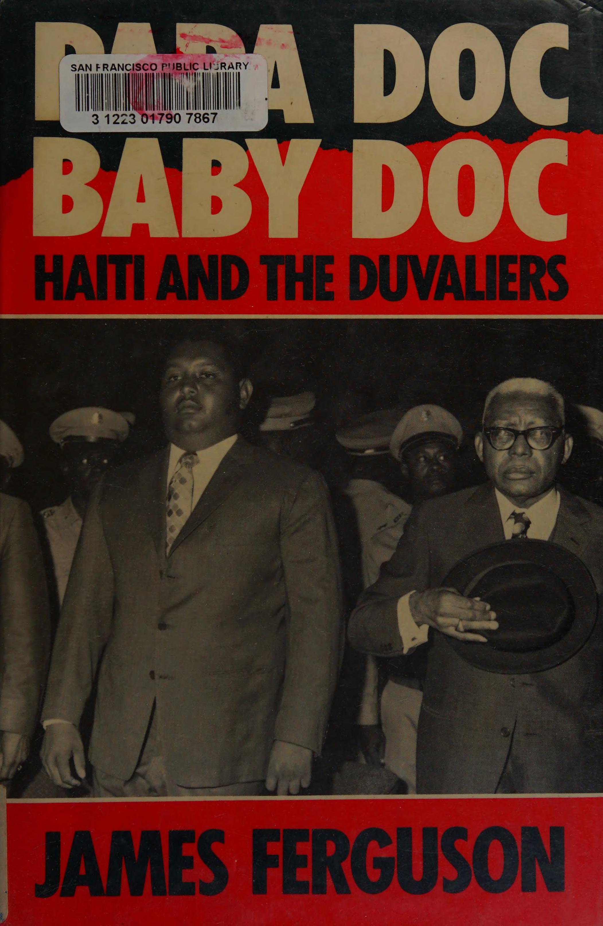 Papa Doc, Baby Doc: Haiti And The Duvaliers