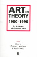 Art In Theory: 1990-1990 : An Anthology Of Changing Ideas