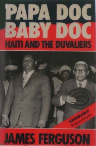 Papa Doc, Baby Doc: Haiti And The Duvaliers