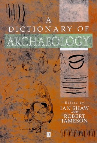 Dictionary of Archaeology