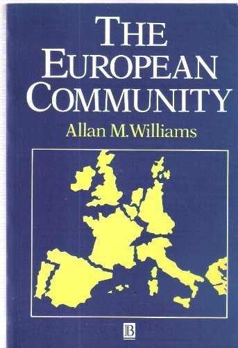 The European Community: The Contradictions Of Integration