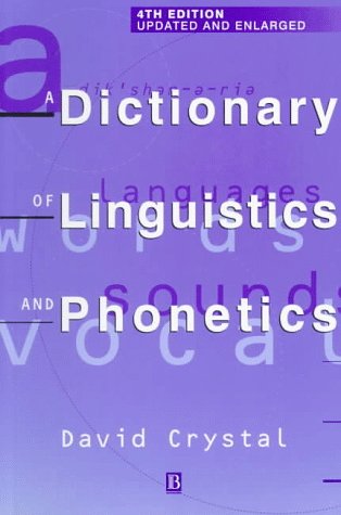 Dictionary of Linguistics and Phonetics