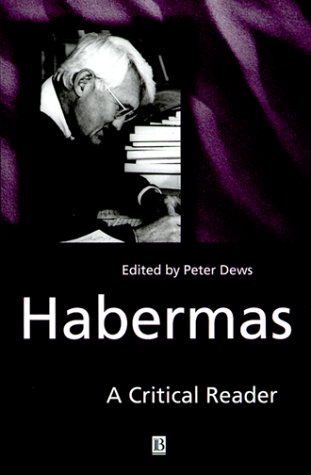 Habermas: A Critical Reader