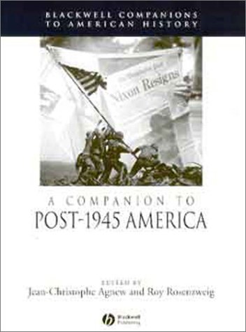 A Companion To Post-1945 America