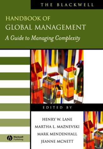 The Blackwell Handbook Of Global Management: A Guide To Managing Complexity