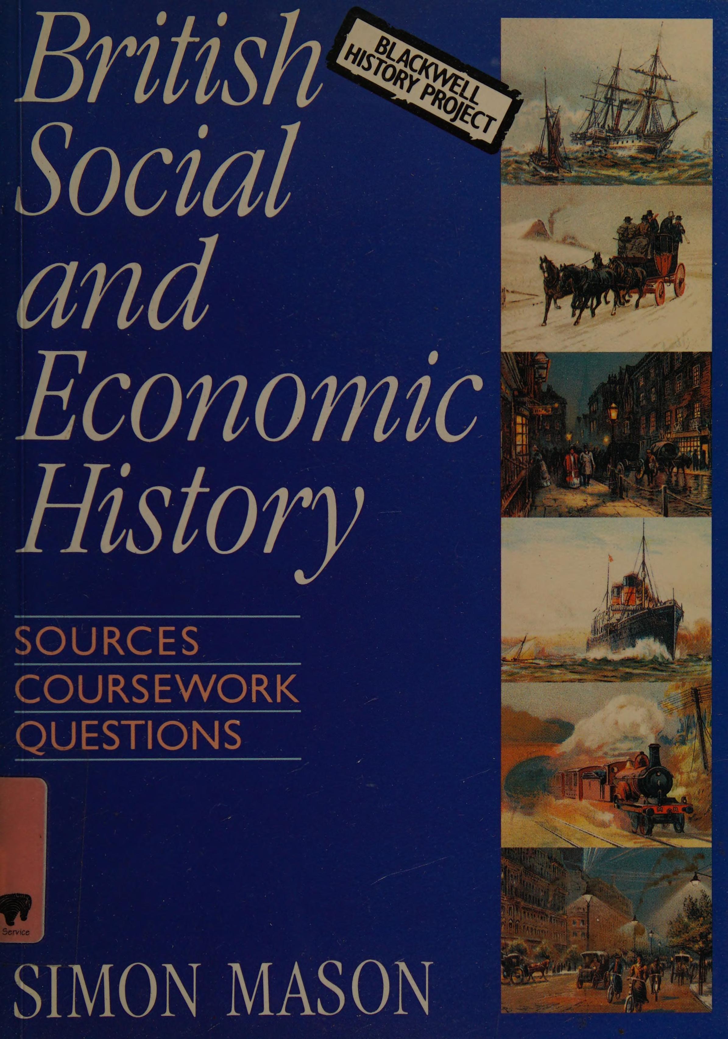 British Social And Economic History Sources: Coursework Questions