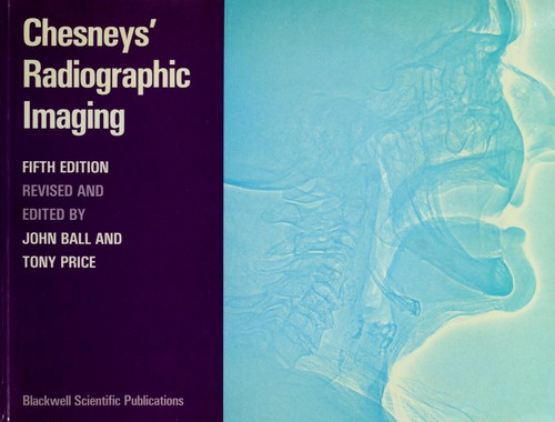 Chesneys' Radiographic Imaging